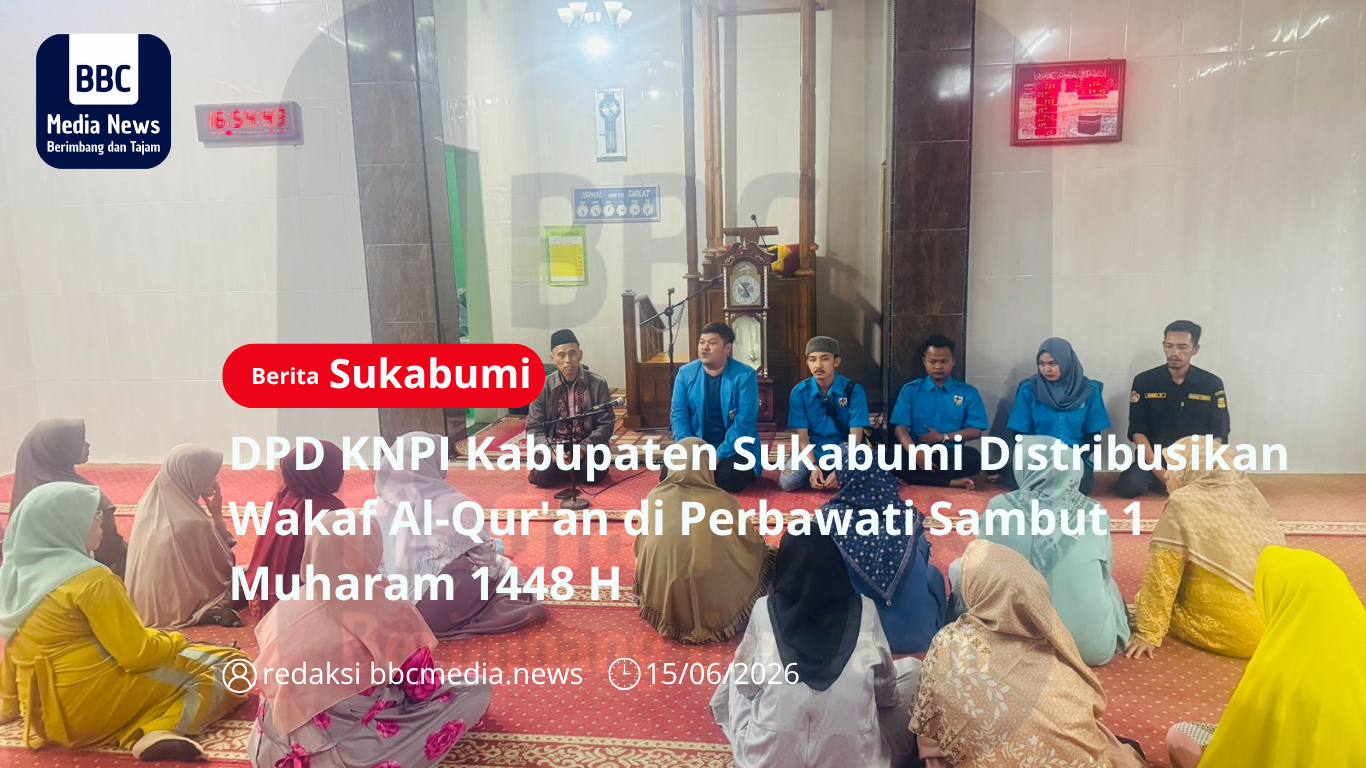 DPD KNPI Kabupaten Sukabumi Distribusikan Wakaf Al-Qur’an di Perbawati Sambut 1 Muharam 1448 H
