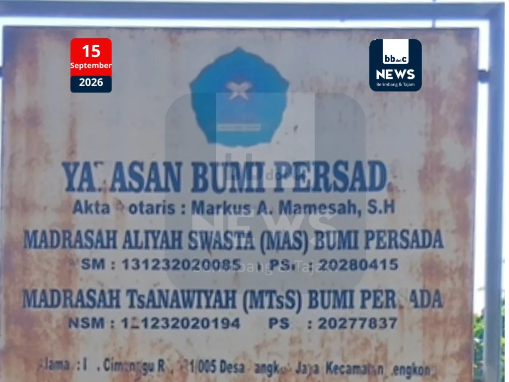 Potret Buram Keadilan Anggaran Pendidikan: MTsS Bumi Persada Ambruk saat Sekolah Minim Siswa Diguyur Ratusan Juta plang nama yayasan bumi persada